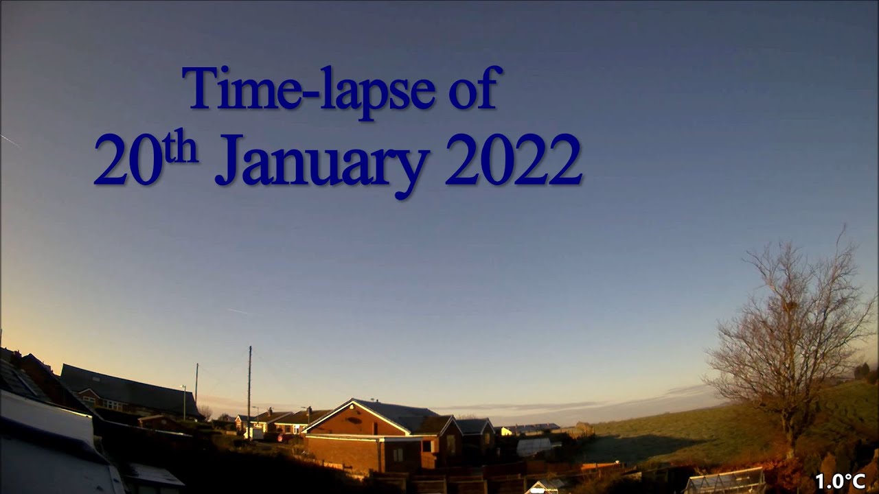 20 January 2022 Time-lapse