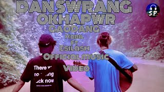 Danswrang Okhapwr Gaodang // A NEW BODO MUSIC VIDEO// Habil FT. Esilash