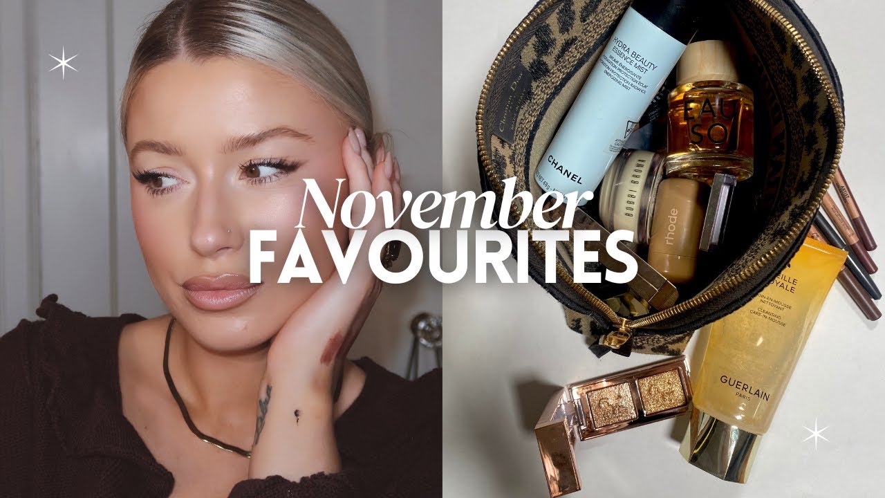 November favourites ♡