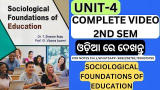 BEd 2ND SEMESTER CLASSES ll UNIT 4 COMPLETE VIDEO (SOCIOLOGICAL FOUNDATION  OF EDUCATION) ll B.ED