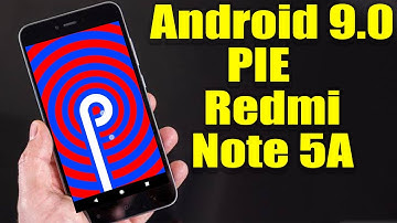 Install Android 9.0 Pie on Xiaomi Redmi Note 5A (LineageOS 16) - How to Guide!