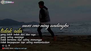 LAGU STORY WA (DERRADRU PILIHAN ATI)