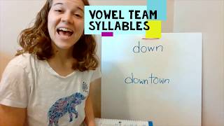 Vowel Team Syllables