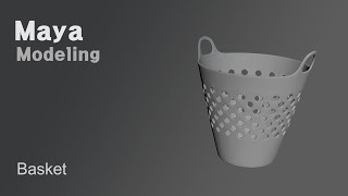 [Maya] Modeling - Basket