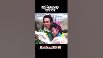 Vũ Linh Tài Linh : Ngưu Lang Chức Nữ