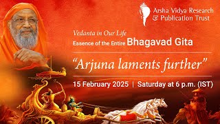 The Essence of the Entire Bhagavad Gita - Episode 07: Arjuna laments further