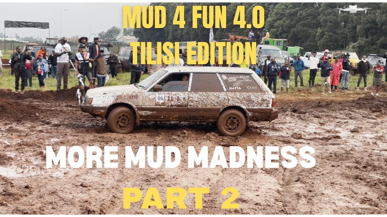 Mud 4 Fun 4.0 Tilisi Edition (Part 2) | The Madness Continues!
