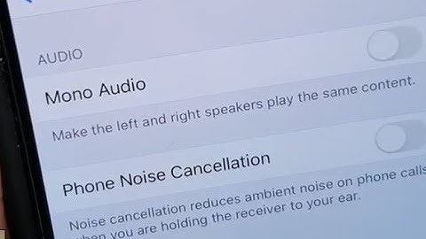 iPhone 11 Pro: How to Enable / Disable Mono Audio