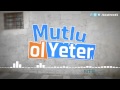 Mutlu Ol Yeter Barış Diri Mutlu Ol Yeter Dizi Müzikleri Mutlu Ol Yeter Barış Diri Mutlu Ol Yeter Dizi Müzikleri