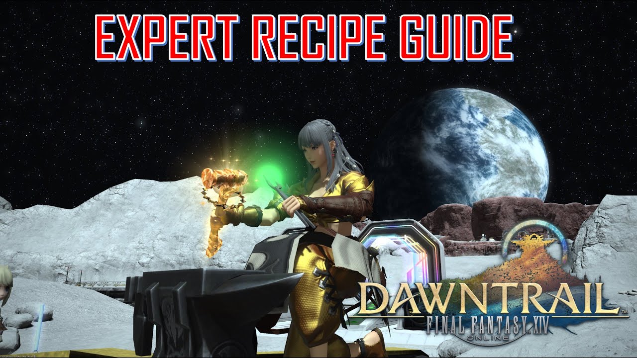 Final Fantasy XIV - Expert Recipe Guide - Cosmic Exploration Edition