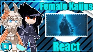 Female Kaijus React to Godzilla's Rebirth (??/??) Gacha Club