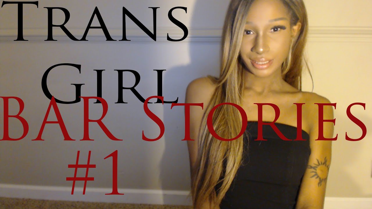 Trans Girl Bar Stories EP1 HE TOOK ME HOME AND ALMOST FOUND OUT