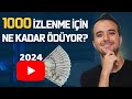 Youtube 2024de 1000 zlenme in size ne kadar dyor