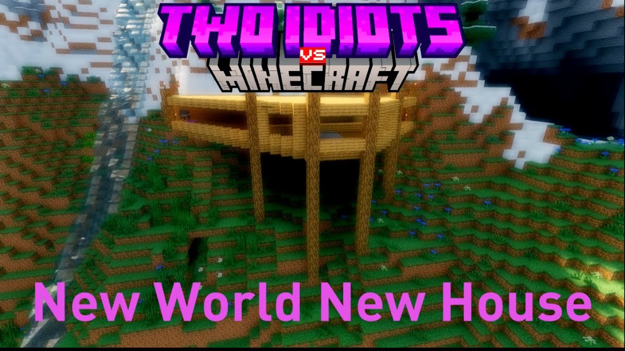 Two Idiots Vs Minecraft | New House! Episode One. Inviv - YouTube