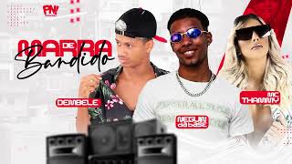 Mc Thammy Ft Neguin Da Base - Marra De Bandido Dembele No Beat