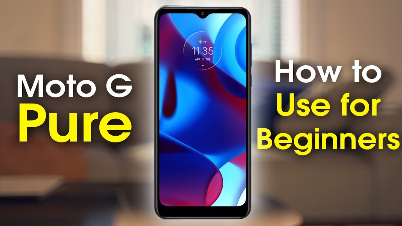 Moto G Pure for Beginners (Learn the Basics in Minutes) - YouTube