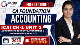 FREE CA Foundation Batch Sep 2026 | Accounting Chapter 1 Unit 2 (Part 2) | Lecture 5