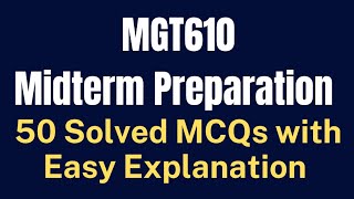 MGT610 Business Ethics Midterm MCQs Preparation [50 Solved with Easy Explanation] 