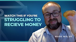 Money Receiving - Embodiment Coaching Demo with Mark Walsh