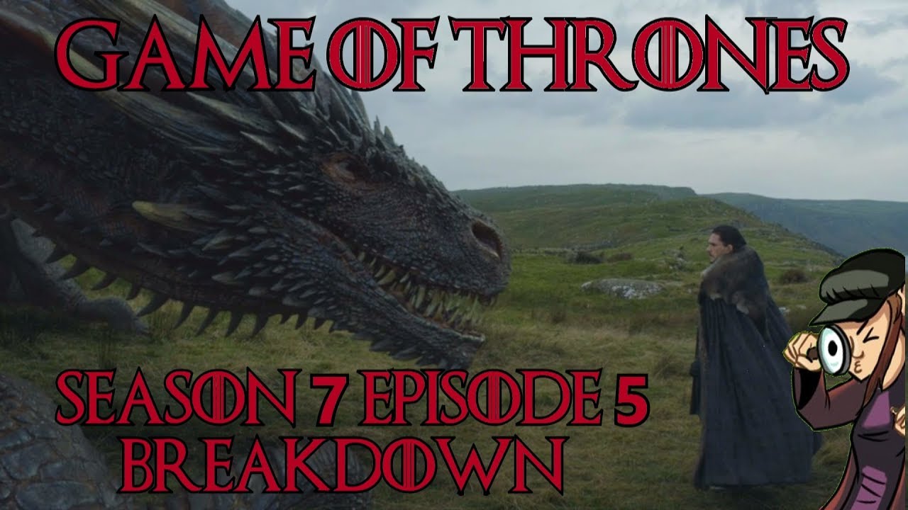 Game of Thrones Season 7 Episode 5 Breakdown - YouTube