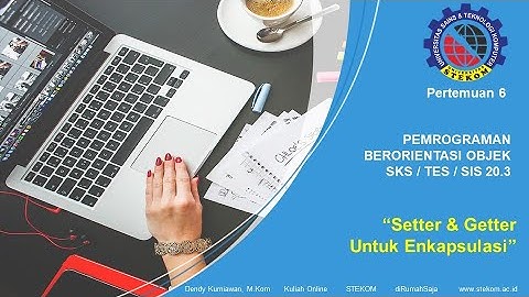 Setter & GetterUntuk Enkapsulasi pada Pemrograman Java ||  Bekerja yang bisa sambil kuliah
