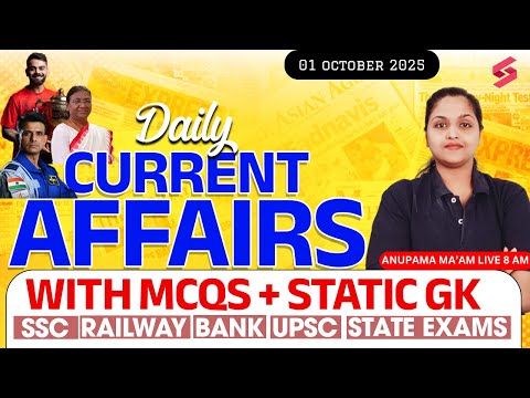 October 2025 Current Affairs | Daily Current Affairs | Anupama Ma'am