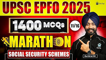 UPSC EPFO Social Security Schemes Marathon 2025 | UPSC EPFO MCQs | UPSC EPFO EO AO APFC Questions