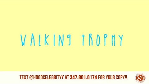Thumbnail of HoodCelebrityy walking Trophy