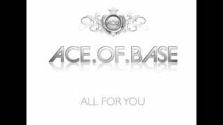 Ace Of Base - All For You [The Sign Dub Remx]