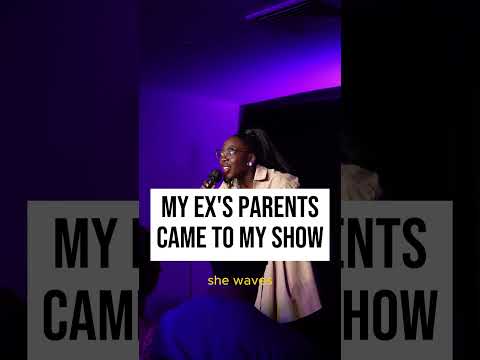 MY EX'S PARENTS CAME TO THE SHOW