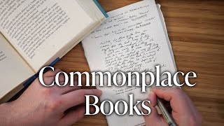How to Keep a Commonplace Book (And Why You Should) by Jared Henderson 367,044 views 1 year ago 5 minutes, 53 seconds