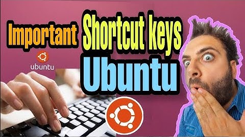All Important Shortcut Keys for Ubuntu | DOT 4Tech |