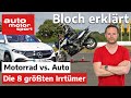 Motorrad- vs. Autofahrer: Die 8 größten Irrtümer - Bloch erklärt #148 | auto motor und sport