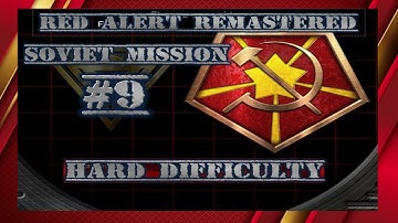 C&C Red Alert Remastered - Soviet Mission 9 Liability Elimination - Hard Difficulty