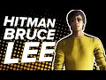 HITMAN BRUCE LEE Elusive Target The Infiltrator Let S NOT Kill Bruce Lee 
