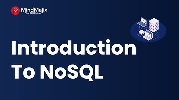 What is NoSQL? | Introduction to NoSQL | Architecture | Advantages and Disadvantages - MindMajix