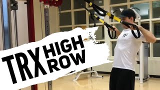 TRX High Row Video Exercise Demonstration