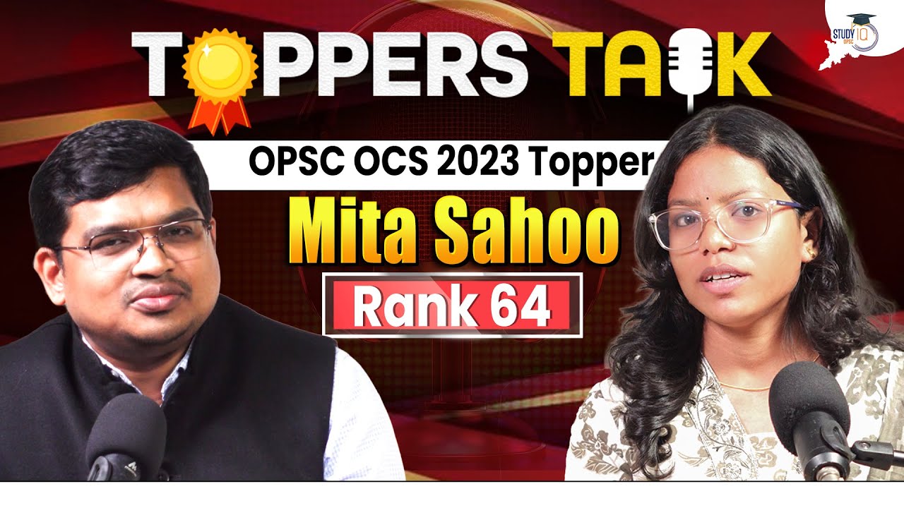 OPSC OCS Topper Talk | Mita Sahoo (Rank 64) | OPSC 2023 | OPSC Preparation Strategy | OPSC StudyIQ