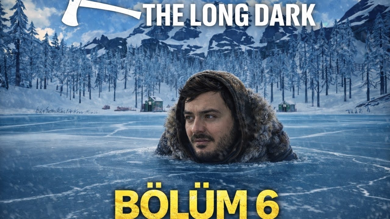Buzun Ortasında Ölümle Burun Burunayız! | The Long Dark Bölüm 6 🐻❄️