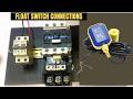 Float switch connection with contactor and overhead relay