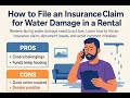 HOW TO FILE AN INSURANCE CLAIM FOR WATER DAMAGE IN A RENTAL