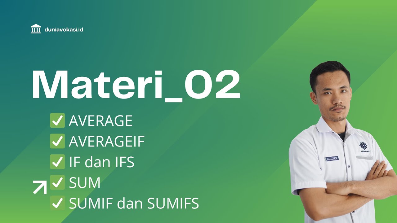 02  Penggunaan Rumus ✅ AVERAGE✅ AVERAGEIF✅ IF dan IFS✅ SUM✅ SUMIF dan SUMIFS