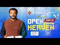 NIGHT OF OPEN HEAVEN 24TH JUNE 2025 NIGHT OF OPEN HEAVEN 24TH JUNE 2025