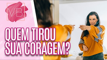 Você no Comando: entenda a importância de ter coragem no seu dia a dia - Você Bonita (05/05/2023)