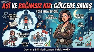 Asi Ve Bağımsız Kız: Gölgede Savaş