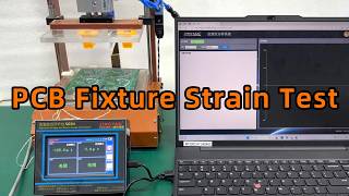 How to Perform PCB Fixture Strain Test