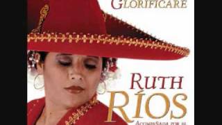 De Tu Amor Necesita Mexico - Ruth Rios chords