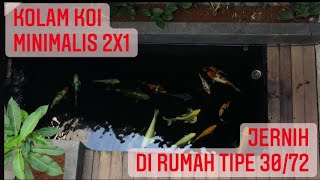 KOLAM KOI MINIMALIS 2X1  “di lahan terbatas belakang rumah”