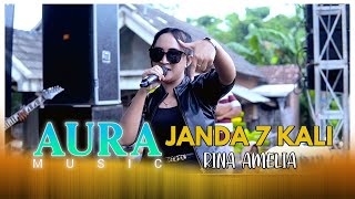 JANDA 7 KALI AURA MUSIC RINA AMELIA LIVE DUKUH SUGIH WARAS NGANJUK SBR AUDIO