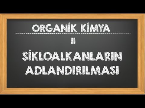 11. Sikloalkanlar ve Adlandırılması Organik Kimya YKS